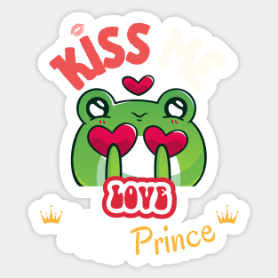 Kiss me your prince Sticker